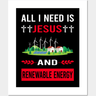 I Need Jesus And Renewable Energy Posters and Art